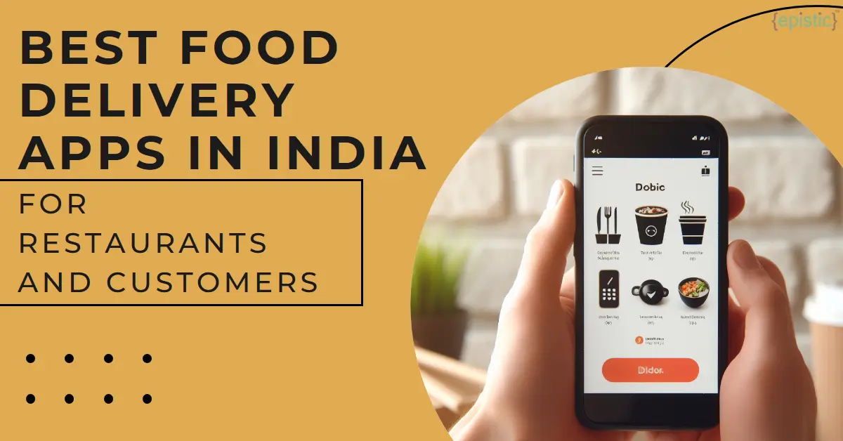 What Are The Best Food Delivery Apps In India For Restaurants As Well ...